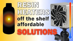 Resin heaters - off the shelf affordable solutions Video